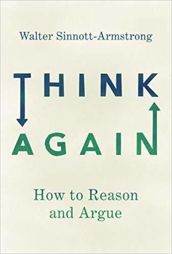 Think Again By Walter Sinnott-armstrong